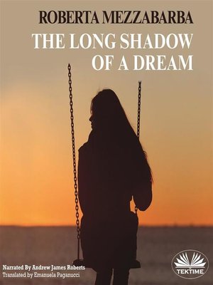 cover image of The Long Shadow of a Dream
